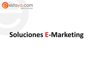 Soluciones E-Marketing 