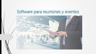 Software para reuniones y eventos
 