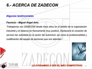 José Agustín 
Cruelles 
creciendo y nos hacía falta un poco de formación técnica, este curso me servirá para dirigir algunos cambios que 
nos ayudaran mucho. De verdad creo que ha merecido la pena.’ 
Conservas Selectas de Galicia 
Martín Fernández Pérez 
'He realizado en el último año el curso Técnico superior en productividad y control industrial, es un curso 
bastante exigente tanto en teoría como en los ejercicios prácticos. En mi caso lo que más me ha sorprendido es que 
a medida que avanzaba en los contenidos se me aparecían una serie de herramientas fácilmente aplicables en la 
planta de producción y que pueden permitir un ahorro de costes considerable. Otro punto que me sorprendió 
gratamente fue el trato con el responsable de curso que fue en todo momento rápido y agradable. Estoy muy 
satisfecho de cómo se ha desarrollado y lo recomiendo sobre todo a personas que trabajan en temas de control de 
producción.' 
Fábrica Nacional de Moneda y Timbre 
Agustín Sepúlveda Gómez 
'Tengo que reconocer que al principio era un poco escéptico sobre este tipo de técnicas para la mejora 
de la productividad administrativa. Después del curso mi opinión ha cambiado, sobre todo porque no es sólo 
teoría sino que está demostrada con ejemplos prácticos y bien documentados. El tiempo dedicado me ha parecido 
correcto, así como las explicaciones de los tutores. En lo que a mí respecta, intentaré poner en práctica la 
metodología dentro de mis posibilidades.’ 
EUROPERFIL 
Pedro Martínez 
'Hemos recibido un estudio de métodos y tiempos de las tareas realizadas en nuestra planta de Seseña (Toledo), 
con el que estamos gratamente satisfechos.’ 
-85- 
 
