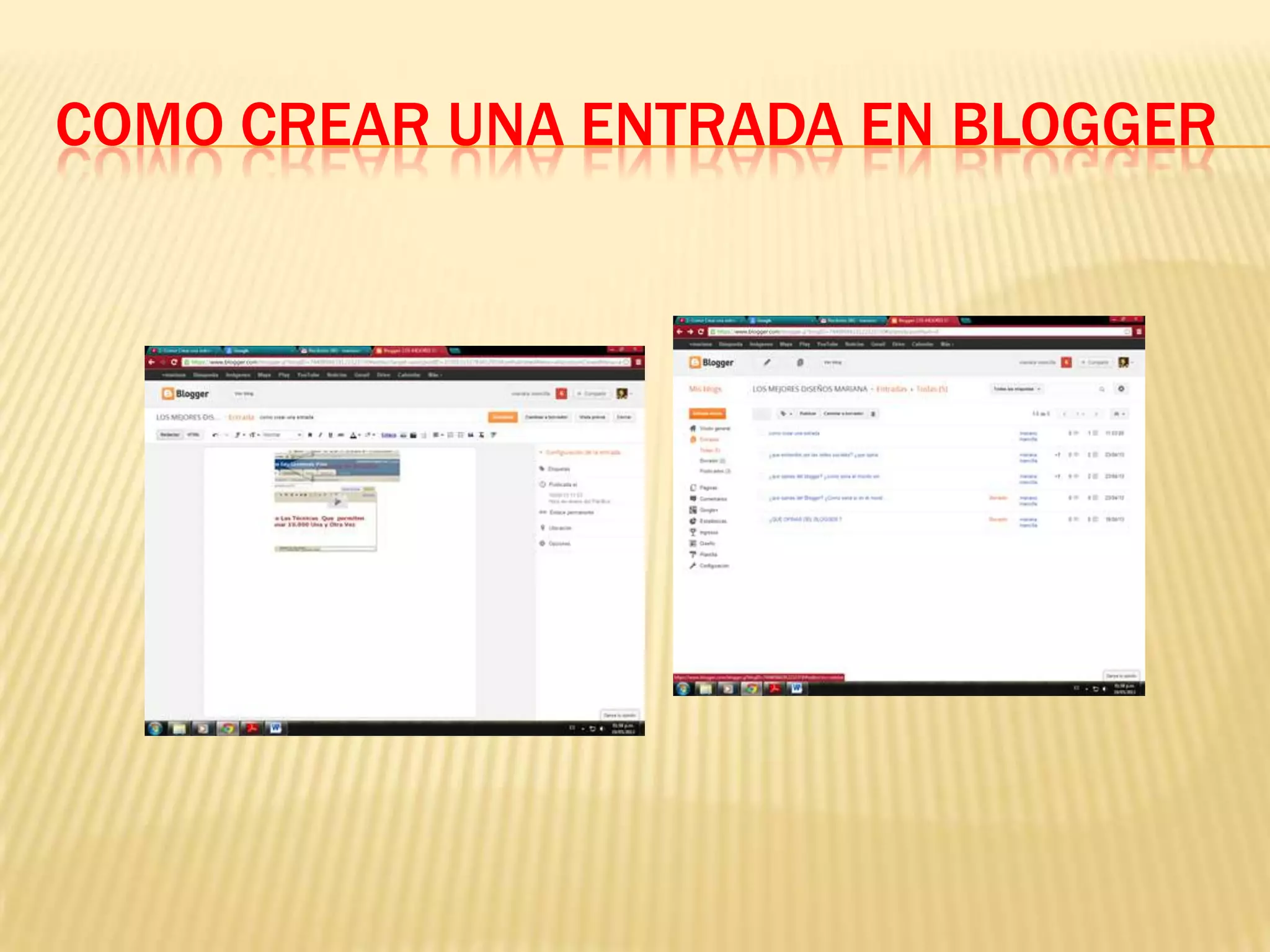 COMO CREAR UNA ENTRADA EN BLOGGER
 