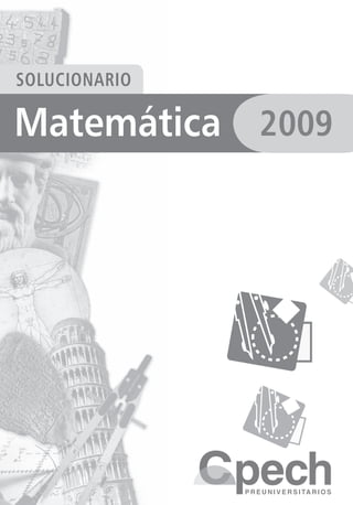 SOLUCIONARIO
Matemática 2009
 