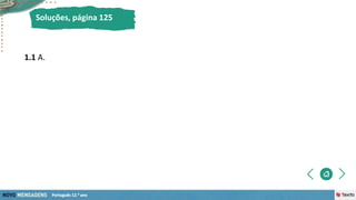 1.1 A.
Soluções, página 125
 