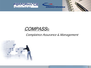 COMPASS
Complaince Assurance & Management
 