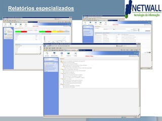 Relatórios especializados
 