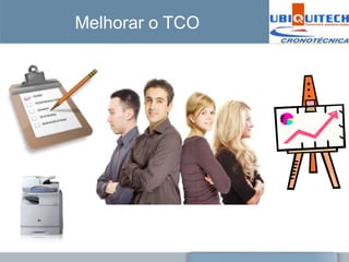 Melhorar o TCO
 