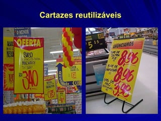 Cartazes reutilizáveis 