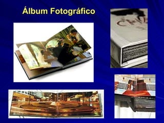 Álbum Fotográfico 