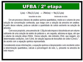 UFBA / 2ª etapa
 
