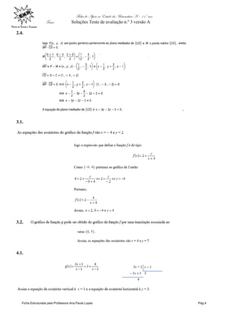 Ficha de Apoio ao Estudo da Matemática A – 11º ano
Tema: Soluções Teste de avaliação n.º 3 versão A
Ficha Estruturada pela Professora Ana Paula Lopes Pág.4
2.4.
3.1.
3.2.
4.1.
 