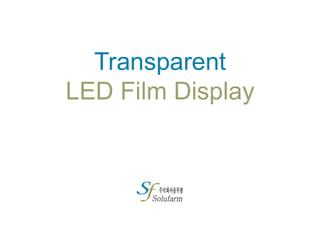 Transparent
LED Film Display
 
