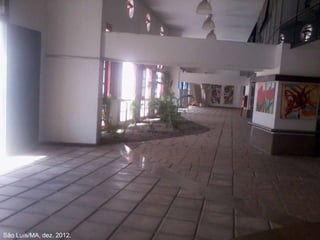 São Luís/MA, dez. 2012.
 