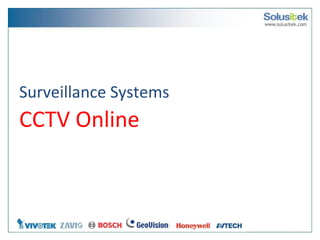 Surveillance Systems   CCTV Online 