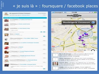 slided by
nereÿs

            « je suis là » : foursquare / facebook places
©
 