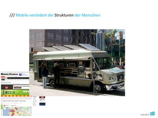 /// Mobile verändert die Strukturen der Menschen
 