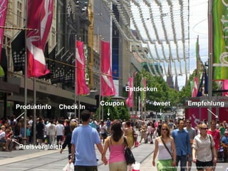 Entdecken

                         Coupon           tweet                   Empfehlung
Produktinfo   Check In




 Preisvergleich


                                              http://www.flickr.com/photos/avlxyz/3138212308/
 