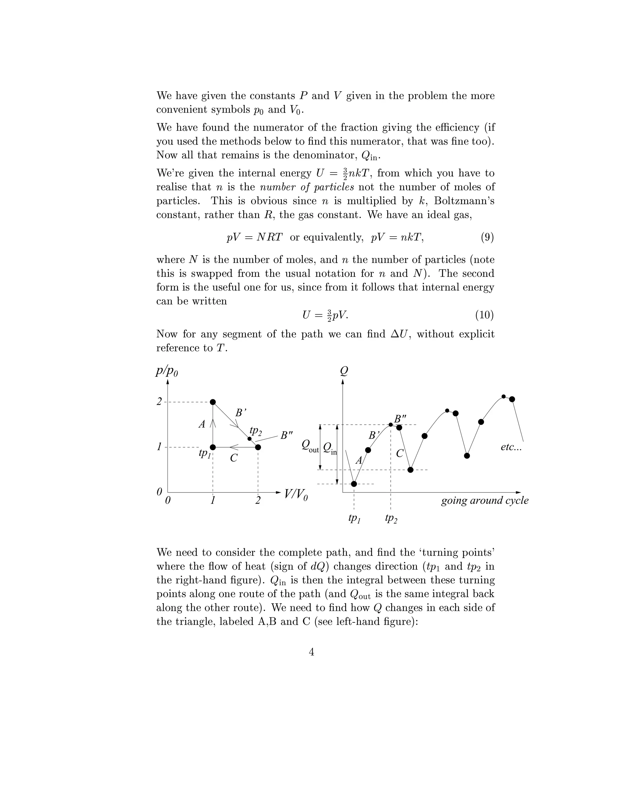 Ï Ú Ú Ò Ø ÓÒ×Ø ÒØ× È Ò Î Ú Ò Ò Ø ÔÖÓ Ð Ñ Ø ÑÓÖ
ÓÒÚ Ò ÒØ ×ÝÑ ÓÐ× Ô¼ Ò Î¼º
Ï Ú ÓÙÒ Ø ÒÙÑ Ö ØÓÖ Ó Ø Ö Ø ÓÒ Ú Ò Ø Æ Ò Ý ´
ÝÓÙ Ù× Ø Ñ Ø Ó × ÐÓÛ ØÓ ¬Ò Ø × ÒÙÑ Ö ØÓÖ¸ Ø Ø Û × ¬Ò ØÓÓµº
ÆÓÛ ÐÐ Ø Ø Ö Ñ Ò× × Ø ÒÓÑ Ò ØÓÖ¸ É Òº
Ï ³Ö Ú Ò Ø ÒØ ÖÒ Ð Ò Ö Ý Í ¿
¾ Ò Ì¸ ÖÓÑ Û ÝÓÙ Ú ØÓ
Ö Ð × Ø Ø Ò × Ø ÒÙÑ Ö Ó Ô ÖØ Ð × ÒÓØ Ø ÒÙÑ Ö Ó ÑÓÐ × Ó
Ô ÖØ Ð ×º Ì × × Ó Ú ÓÙ× × Ò Ò × ÑÙÐØ ÔÐ Ý ¸ ÓÐØÞÑ ÒÒ³×
ÓÒ×Ø ÒØ¸ Ö Ø Ö Ø Ò Ê¸ Ø × ÓÒ×Ø ÒØº Ï Ú Ò Ð ×¸
ÔÎ ÆÊÌ ÓÖ ÕÙ Ú Ð ÒØÐÝ¸ ÔÎ Ò Ì ´ µ
Û Ö Æ × Ø ÒÙÑ Ö Ó ÑÓÐ ×¸ Ò Ò Ø ÒÙÑ Ö Ó Ô ÖØ Ð × ´ÒÓØ
Ø × × ×Û ÔÔ ÖÓÑ Ø Ù×Ù Ð ÒÓØ Ø ÓÒ ÓÖ Ò Ò Æµº Ì × ÓÒ
ÓÖÑ × Ø Ù× ÙÐ ÓÒ ÓÖ Ù×¸ × Ò ÖÓÑ Ø ÓÐÐÓÛ× Ø Ø ÒØ ÖÒ Ð Ò Ö Ý
Ò ÛÖ ØØ Ò
Í ¿
¾ ÔÎ ´½¼µ
ÆÓÛ ÓÖ ÒÝ × Ñ ÒØ Ó Ø Ô Ø Û Ò ¬Ò ¡Í¸ Û Ø ÓÙØ ÜÔÐ Ø
Ö Ö Ò ØÓ Ìº
p/p
2tp
1tp
1tp 2tp
0
C
A
C
V/V01 20
0
1
2
Q
etc...
going around cycle
Qinout
Q
B’
B" B’
A
B"
Ï Ò ØÓ ÓÒ× Ö Ø ÓÑÔÐ Ø Ô Ø ¸ Ò ¬Ò Ø ØÙÖÒ Ò ÔÓ ÒØ×³
Û Ö Ø ­ÓÛ Ó Ø ´× Ò Ó Éµ Ò × Ö Ø ÓÒ ´ØÔ½ Ò ØÔ¾ Ò
Ø Ö Ø¹ Ò ¬ ÙÖ µº É Ò × Ø Ò Ø ÒØ Ö Ð ØÛ Ò Ø × ØÙÖÒ Ò
ÔÓ ÒØ× ÐÓÒ ÓÒ ÖÓÙØ Ó Ø Ô Ø ´ Ò ÉÓÙØ × Ø × Ñ ÒØ Ö Ð
ÐÓÒ Ø ÓØ Ö ÖÓÙØ µº Ï Ò ØÓ ¬Ò ÓÛ É Ò × Ò × Ó
Ø ØÖ Ò Ð ¸ Ð Ð ¸ Ò ´× Ð Ø¹ Ò ¬ ÙÖ µ
 