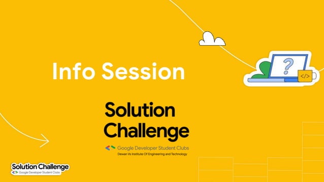 Solution Challenge Info Session Presentation December 6 1 Pptx Solution Challenge Info Session Presentation December 6 1 Pptx