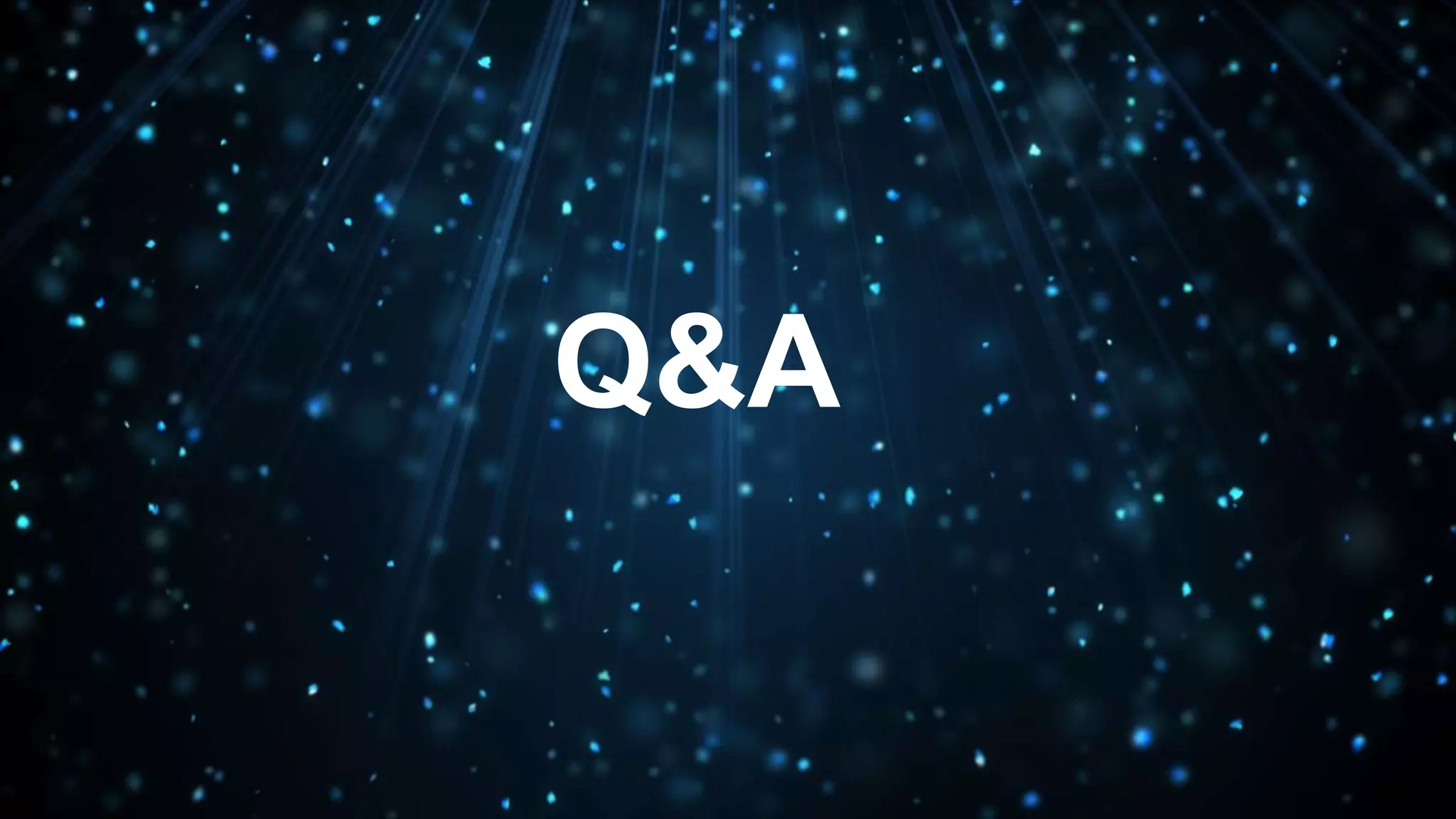 Q&A
 