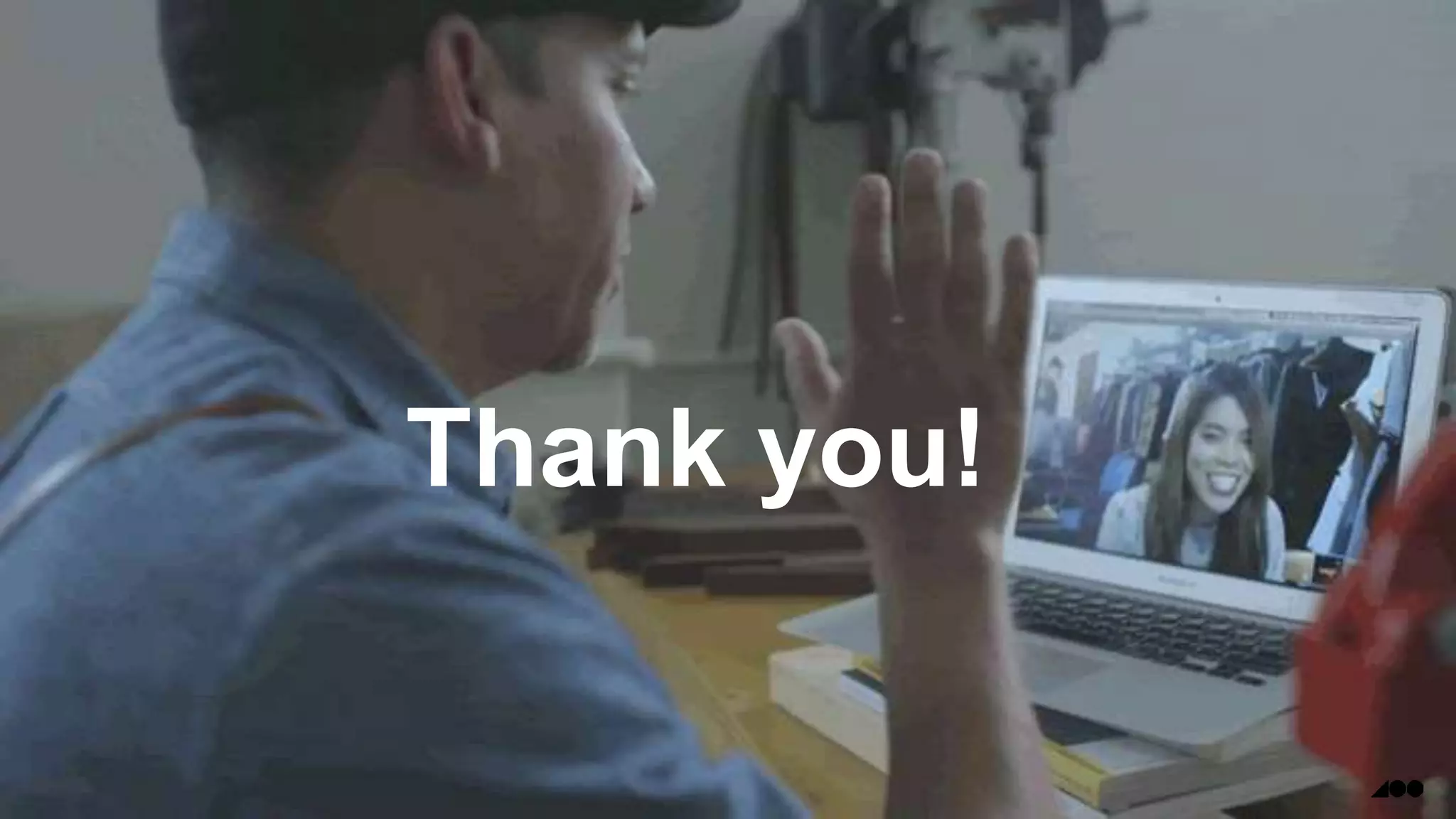 Thank you!
 