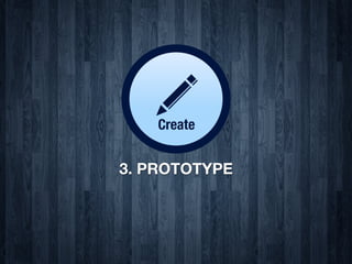 3. PROTOTYPE
 