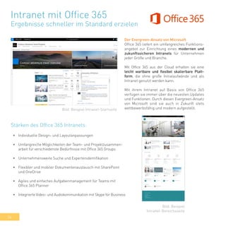 34
Intranet mit Office 365
Ergebnisse schneller im Standard erzielen
Der Evergreen-Ansatz von Microsoft
Office 365 liefert...