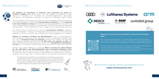 30 31
www.communardo.com
Nähere Informationen zu allen Apps finden Sie im Atlassian Marketplace und unter:
Das Auffinden von Informationen in Confluence kann insbesondere bei großen Un-
ternehmen schwierig sein. Abhilfe schafft hier das Definieren von Metadaten. Proble-
matisch ist allerdings, dass Mitarbeiter bei Freitext-Metadatenfeldern unterschiedli-
che Begriffe und Schreibweisen verwenden und dadurch ihre Metadaten "überall" landen.
Das ist das Problem, auf das das Deutsche Zentrum für Luft- und Raumfahrt (DLR) bei der Einführung
von Confluence gestoßen ist. Ziel war dabei Informationssilos zu reduzieren und mehr Transparenz
in das interne Netzwerk zu bringen. Mit Confluence als Kooperationsplattform ist das DLR in der
Lage, den Wissensaustausch aus geschlossenen Kanälen wie E-Mail und persönlichen Netzwerken
herauszunehmen - und ihn stattdessen ins Freie zu tragen, wo jeder seinen Beitrag leisten kann.
Das Auffinden dieser Informationen war jedoch bei unstrukturierten Metadaten, insbesonde-
re für neue Mitarbeiter, schwierig. Das DLR benötigte somit eine Lösung, um die Konsistenz der
Metadaten, die Struktur des Wikis und die Effizienz des Wissensmanagements zu verbessern.
Metadata for Confluence vereinfacht das Wiki-Management, indem es Space-Administra-
toren ermöglicht, festzulegen, welche Metadaten bei der Seitenerstellung ausgefüllt wer-
den müssen. Vordefinierte Felder und Datensätze vermeiden alle Probleme mit fehleranfäl-
ligen, manuellen Eingaben und helfen Ihnen, Ihr Wiki sauber und organisiert zu halten. Alle
diese vordefinierbaren Metadaten-Feldwerte erzeugen einen leistungsstarken kontextorientier-
ten Filter, der es ermöglicht, relevante Inhalte von mehreren Seiten in Ihren Inhalt einzubetten.
Darüber hinaus enthält Metadata for Confluence Makros, mit denen Sie schnell Übersich-
ten über Wiki-Inhalte, sowie Wissensdatenbanken oder personalisierte Dashboards erstel-
len und vieles mehr. Dies gibt Ihnen einen tieferen Einblick in die Daten, die das Herzstück Ih-
res Confluence bilden. Es macht es auch für neue Kollegen viel einfacher, durch das Wiki zu
navigieren, oder für jeden, der in Confluence arbeitet, die gesuchten Informationen zu finden.
Metadata for Confluence Als Data Center App
erhätlich
"Die App bietet ein unglaublich hohes Potenzial für die Verarbeitung und Sortie-
rung von Informationen", kommentiert André Pliewischkies, Knowledge Manager
bei DLR. "Was mir daran gefällt, ist die Bandbreite der Inhaltslisten, die ich mit
dem eigentlichen Metadata Overview Makro erstellen kann, da es auch bestehen-
de Seitenmetadaten wie Auszüge aus den Seiten beinhaltet."
Weitere Kunden von Communardo Products
Haben Sie sich jemals verloren gefühlt im Universum der Atlassian
Apps?
Dann sollten Sie unseren beliebten "Hitchhiker's Guide to the Atlassian App Galaxy "
herunterladen. Dieser praktische Leitfaden ist vollgepackt mit praktischen Anwendungs-
fällen und deckt mehr als 30 der coolsten Apps rund um das Atlassian Ökosystem ab.
Entdecken Sie wie Unternehmen wie Ihres beliebte Marketplace Apps genutzt haben, um
Innovation und Zusammenarbeit in ihren Unternehmen zu erweitern.
Außerdem erwarten Sie Expertentipps und Best Practices für den Aufbau fortschrittlicher
Intranets, die Verwaltung von Wiki-Inhalten und noch vieles mehr!
 