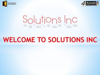 WELCOME TO SOLUTIONS INC
 