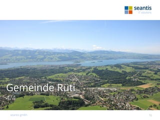 seantis gmbh 16
Gemeinde Rüti
4/4
 
