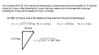 111 km
36 km
𝑐 = 1112 + 362 km
 