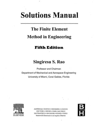 Solution manual for the finite element method in engineering, fifth ...