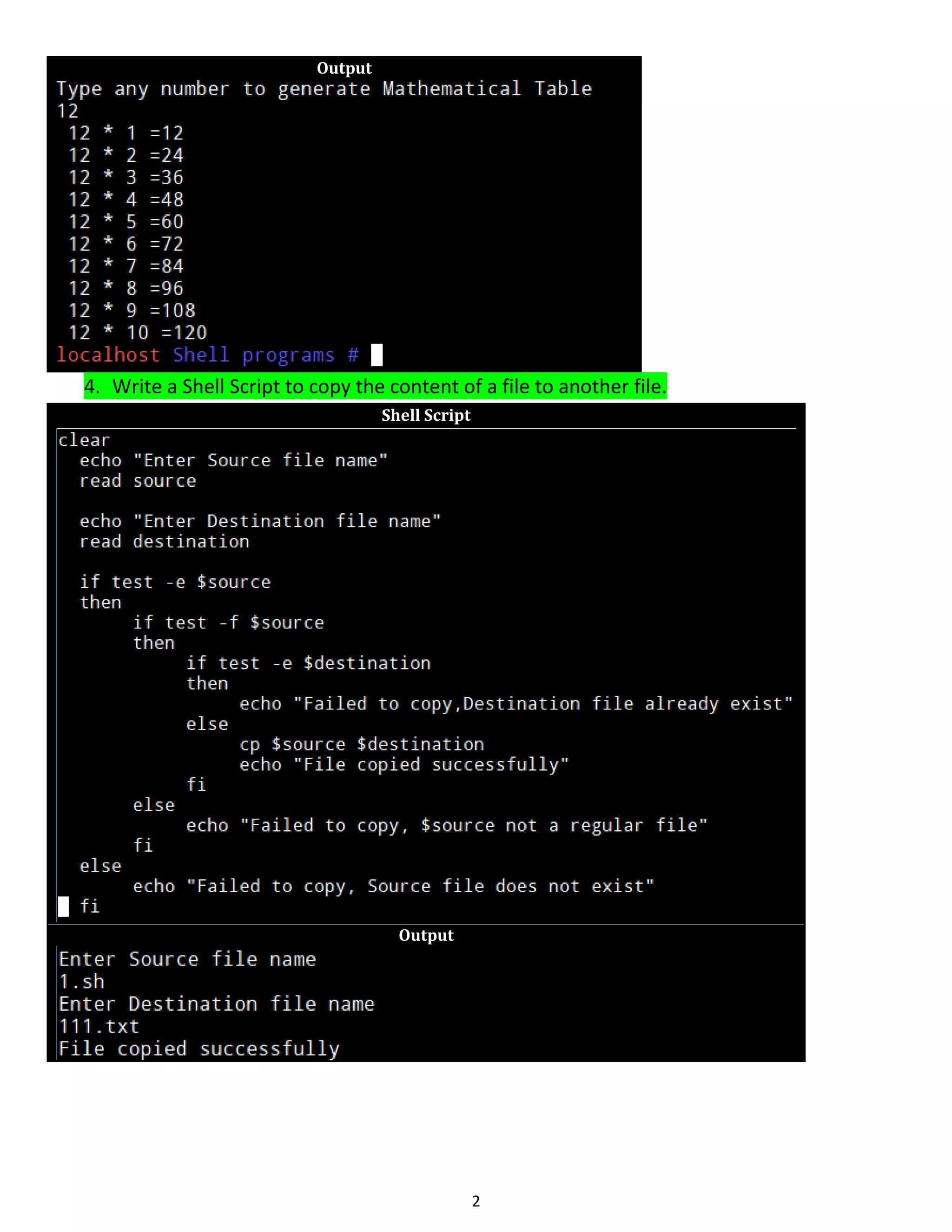 2 Output 4. Write a Shell Script to copy the content of a file to another file. Shell Script Output 