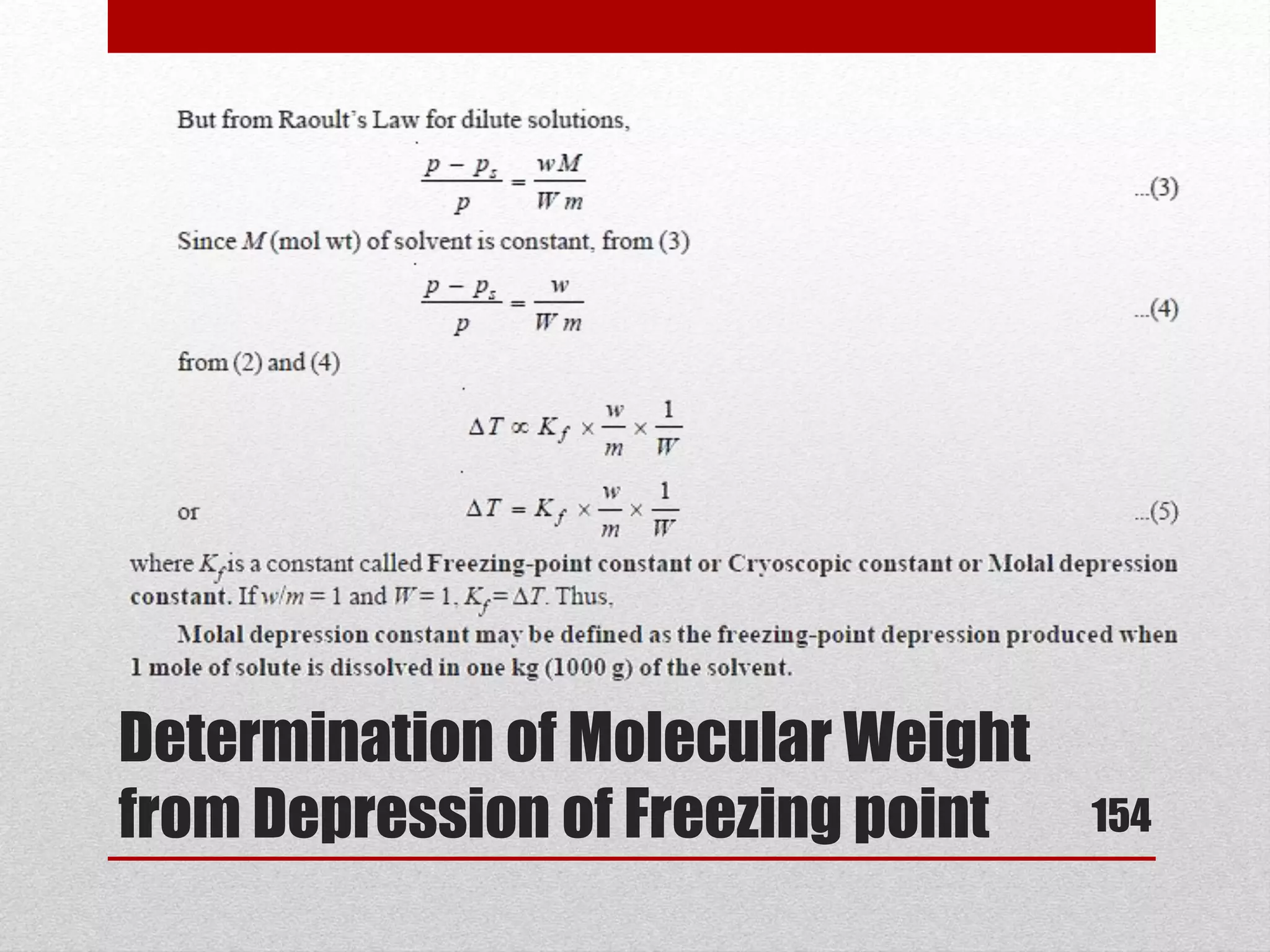 Determination of Molecular Weight
from Depression of Freezing point 154
 