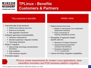 TPLinux - Benefits
                              Customers & Partners

                The customer‘s benefits            ...