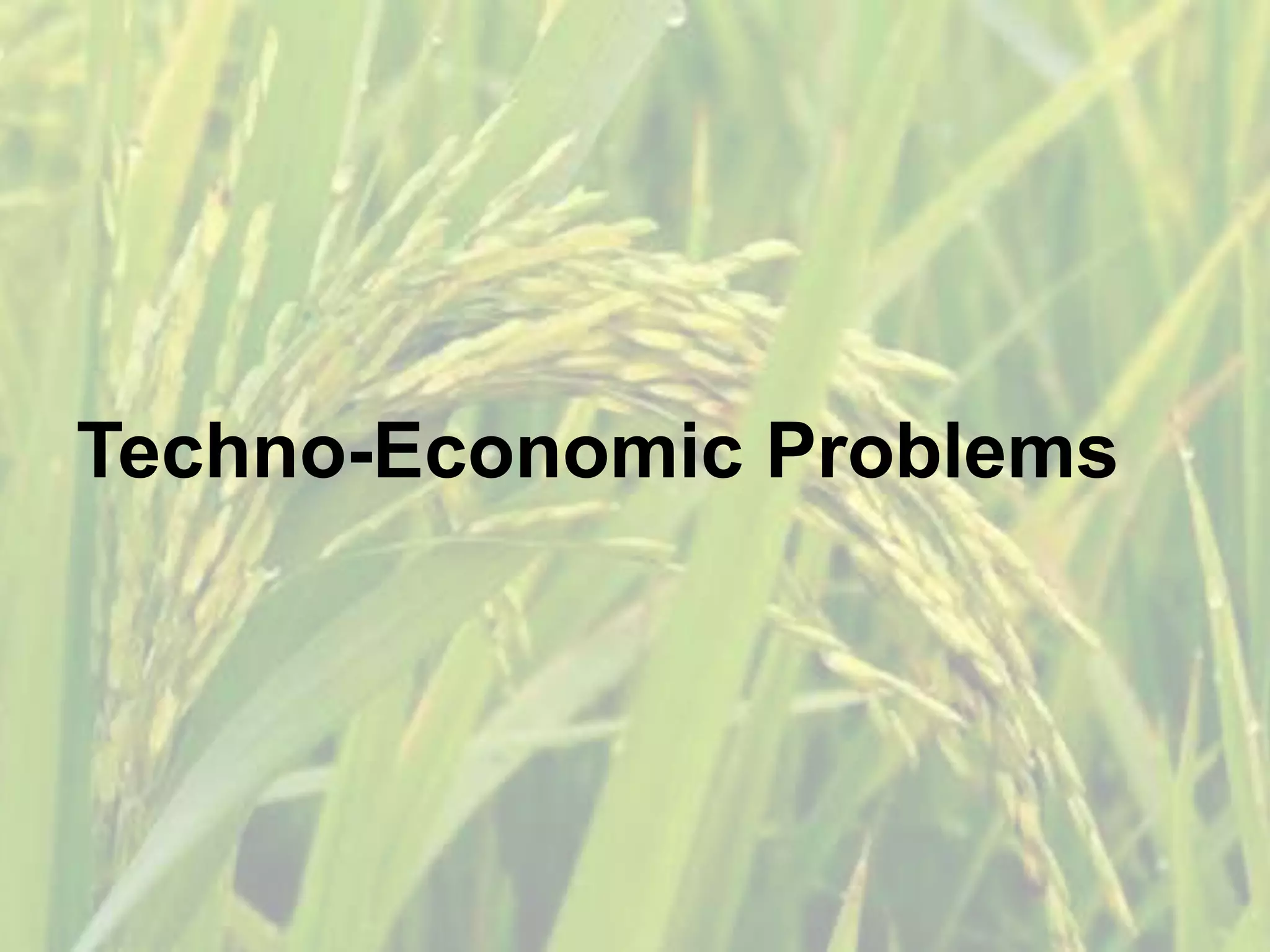 Techno-Economic Problems
 