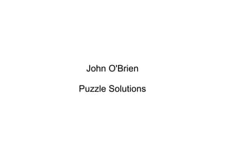 John O'Brien Puzzle Solutions 