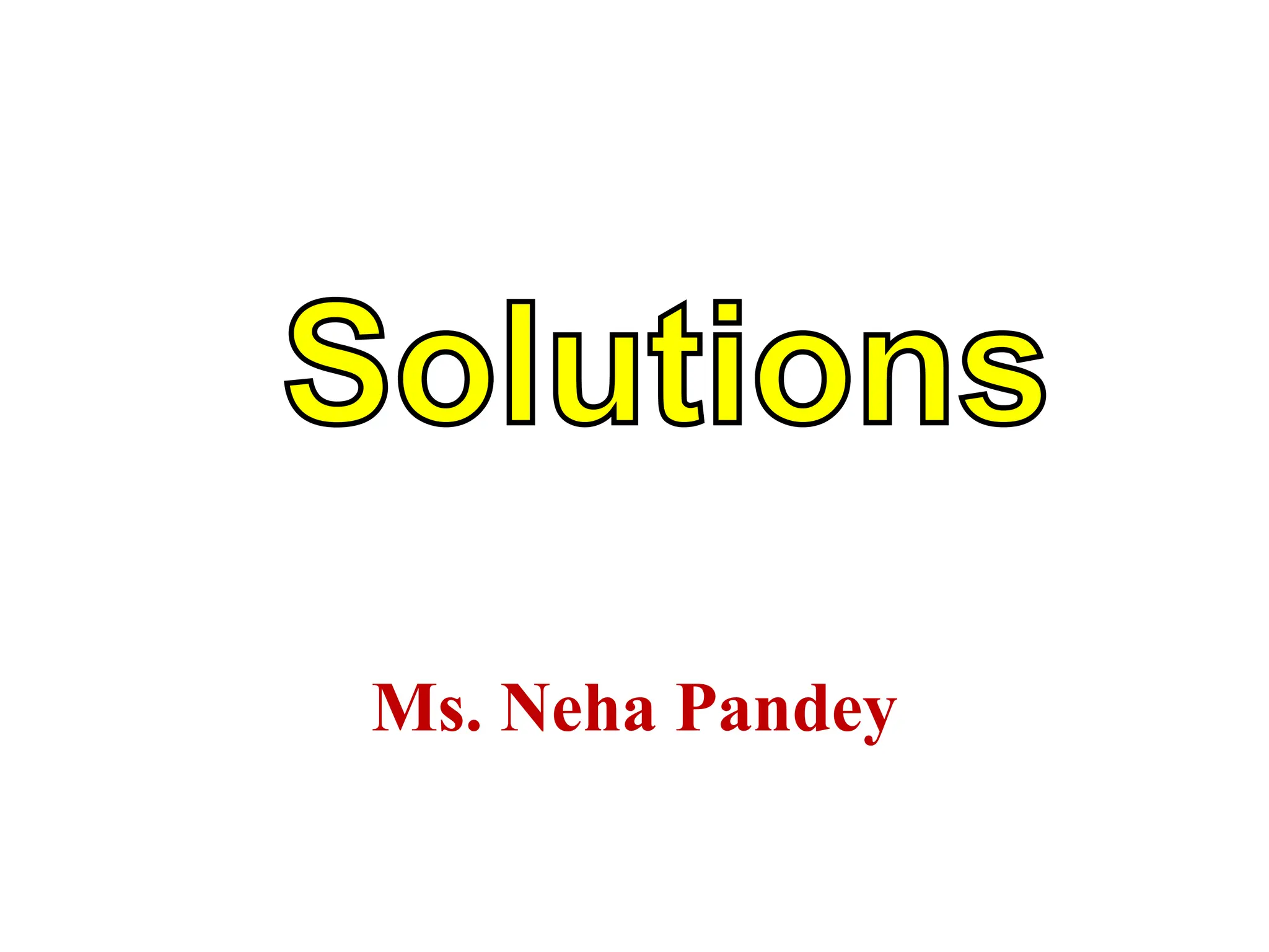 Solutions.pptx different types of solutions | PPT