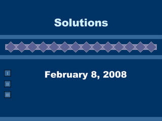 February 8, 2008 Solutions 