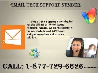 Solutions at the Comfort of Your Home Dial Gmail Technical Support Number 1-877-729-6626