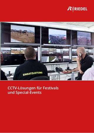CCTV-Lösungen für Festivals
und Special-Events
 