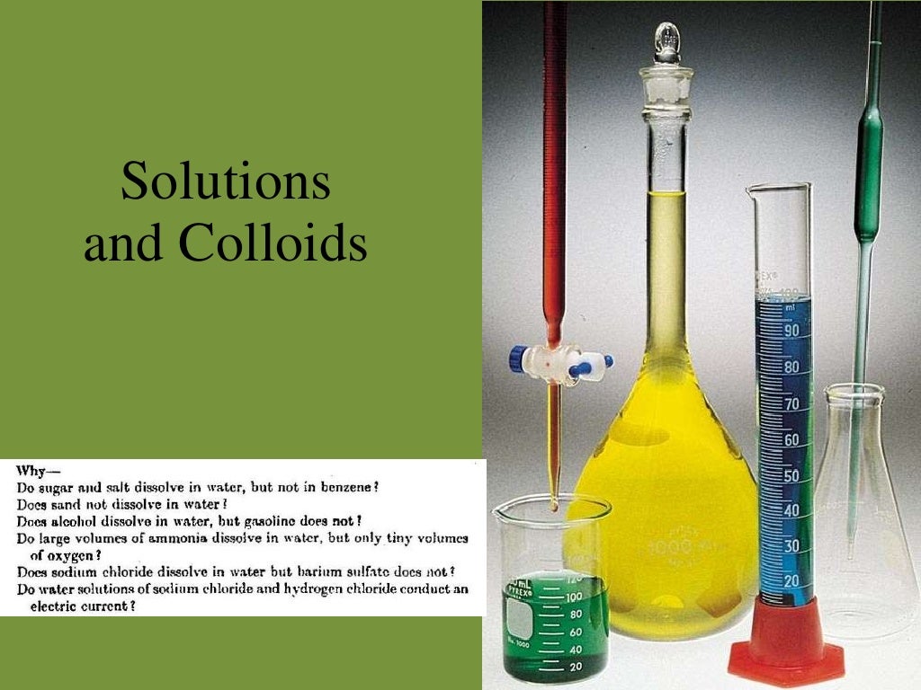 Solutions & colloids