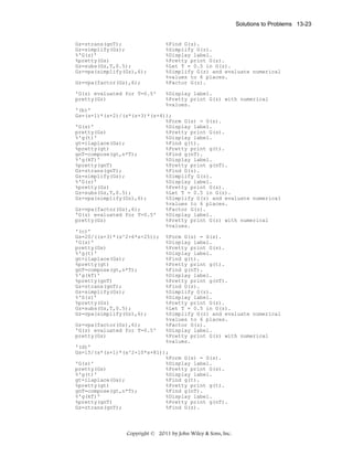 Solutions to Problems 13-23

Gz=ztrans(gnT);
Gz=simplify(Gz);
%'G(z)’
%pretty(Gz)
Gz=subs(Gz,T,0.5);
Gz=vpa(simplify(Gz),6);
Gz=vpa(factor(Gz),6);
'G(z) evaluated for T=0.5'
pretty(Gz)

%Find G(z).
%Simplify G(z).
%Display label.
%Pretty print G(z).
%Let T = 0.5 in G(z).
%Simplify G(z) and evaluate numerical
%values to 6 places.
%Factor G(z).
%Display label.
%Pretty print G(z) with numerical
%values.

'(b)'
Gs=(s+1)*(s+2)/(s*(s+3)*(s+4));
%Form G(s) = G(s).
'G(s)'
%Display label.
pretty(Gs)
%Pretty print G(s).
%'g(t)'
%Display label.
gt=ilaplace(Gs);
%Find g(t).
%pretty(gt)
%Pretty print g(t).
gnT=compose(gt,n*T);
%Find g(nT).
%'g(kT)'
%Display label.
%pretty(gnT)
%Pretty print g(nT).
Gz=ztrans(gnT);
%Find G(z).
Gz=simplify(Gz);
%Simplify G(z).
%'G(z)’
%Display label.
%pretty(Gz)
%Pretty print G(z).
Gz=subs(Gz,T,0.5);
%Let T = 0.5 in G(z).
Gz=vpa(simplify(Gz),6);
%Simplify G(z) and evaluate numerical
%values to 6 places.
Gz=vpa(factor(Gz),6);
%Factor G(z).
'G(z) evaluated for T=0.5'
%Display label.
pretty(Gz)
%Pretty print G(z) with numerical
%values.
'(c)'
Gs=20/((s+3)*(s^2+6*s+25)); %Form G(s) = G(s).
'G(s)'
%Display label.
pretty(Gs)
%Pretty print G(s).
%'g(t)'
%Display label.
gt=ilaplace(Gs);
%Find g(t).
%pretty(gt)
%Pretty print g(t).
gnT=compose(gt,n*T);
%Find g(nT).
%'g(kT)'
%Display label.
%pretty(gnT)
%Pretty print g(nT).
Gz=ztrans(gnT);
%Find G(z).
Gz=simplify(Gz);
%Simplify G(z).
%'G(z)’
%Display label.
%pretty(Gz)
%Pretty print G(z).
Gz=subs(Gz,T,0.5);
%Let T = 0.5 in G(z).
Gz=vpa(simplify(Gz),6);
%Simplify G(z) and evaluate numerical
%values to 6 places.
Gz=vpa(factor(Gz),6);
%Factor G(z).
'G(z) evaluated for T=0.5'
%Display label.
pretty(Gz)
%Pretty print G(z) with numerical
%values.
'(d)'
Gs=15/(s*(s+1)*(s^2+10*s+81));
%Form G(s) = G(s).
'G(s)'
%Display label.
pretty(Gs)
%Pretty print G(s).
%'g(t)'
%Display label.
gt=ilaplace(Gs);
%Find g(t).
%pretty(gt)
%Pretty print g(t).
gnT=compose(gt,n*T);
%Find g(nT).
%'g(kT)'
%Display label.
%pretty(gnT)
%Pretty print g(nT).
Gz=ztrans(gnT);
%Find G(z).

Copyright © 2011 by John Wiley & Sons, Inc.

 