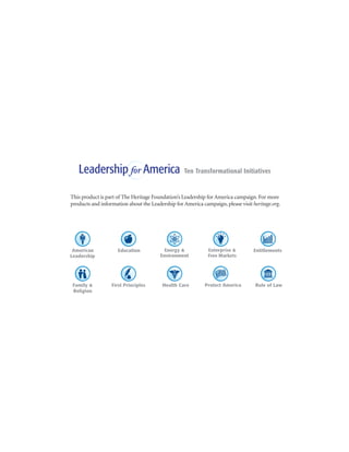This product is part of The Heritage Foundation’s Leadership for America campaign. For more
products and information about the Leadership for America campaign, please visit heritage.org.
 