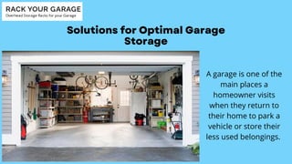 Solutions for Optimal Garage

Storage


A garage is one of the

main places a

homeowner visits

when they return to

their home to park a

vehicle or store their

less used belongings.
 
