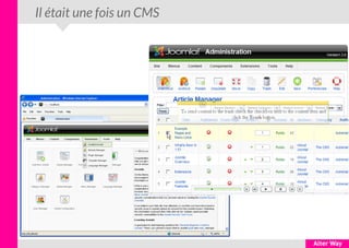 Il était une fois un CMS
 