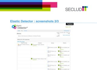 Elastic Detector : screenshots 2/3
 