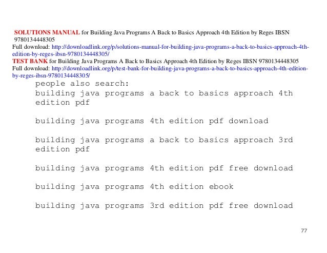 Solutions Manual For Building Java Programs A Back To Basics Approach