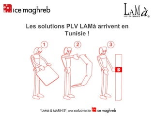 Les solutions PLV LAMà arrivent en Tunisie ! 