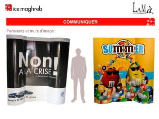 Paravents et murs d’image : COMMUNIQUER 