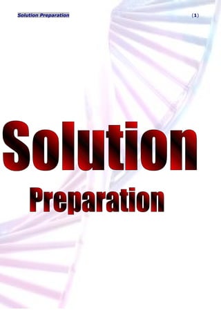 Solution Preparation (1)
 