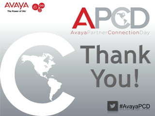 #AvayaPCD

 